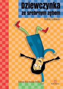 Okładka książki Dziewczynka ze srebrnym zębem