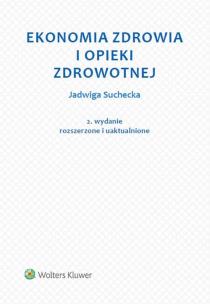 Okładka książki Ekonomia zdrowia i opieki zdrowotnej