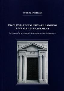 Okładka książki Ewolucja usług Private Banking & Wealth Management