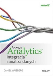 Okładka książki Google Analytics Integracja i analiza danych