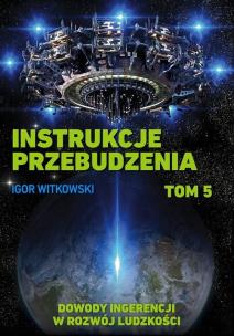 Instrukcje przebudzenia Tom 5. Autor: Igor Witkowski. Multiszop.pl Okładka książki Instrukcje przebudzenia Tom 5
