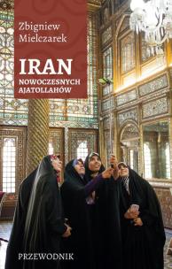 Okładka książki Iran nowoczesnych ajatollahów