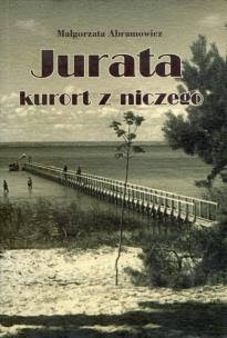 Okładka książki Jurata kurort z niczego