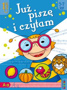 Okładka książki Już piszę i czytam 5-7 lat, Część 1