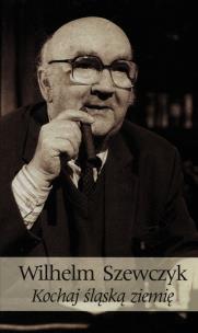 Okładka książki Kochaj śląską ziemię