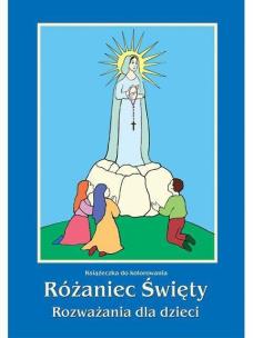 Okładka książki Kolorowanka. Różaniec Święty Rozważania dla dzieci