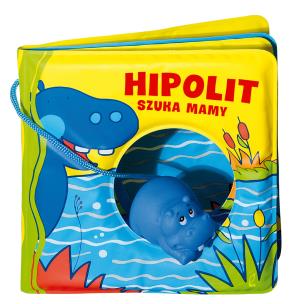 Okładka książki Książeczki kąpielowe. Hipolit szuka mamy