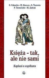 Okładka książki Księża - tak, ale nie sami. Kapłani a wspólnota