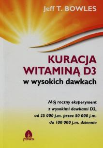 Okładka książki Kuracja witaminą D3 w wysokich dawkach