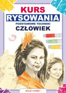 Okładka książki Kurs rysownia Podstawowe techniki Człowiek