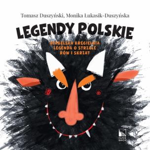 Okładka książki Legendy Polskie - O strzale, Diabelska kręgielnia.