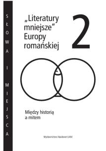 Okładka książki Literatury mniejsze Europy romańskiej 2