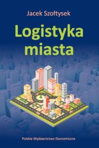 Okładka książki Logistyka miasta