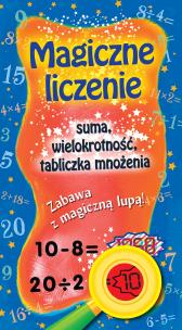 Okładka książki Magiczne liczenie. Suma, wielokrotność, tabliczka