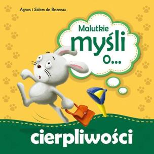 Okładka książki Malutkie myśli o... cierpliwości