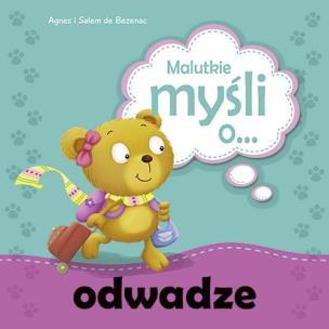 Okładka książki Malutkie myśli o... odwadze