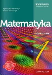Matematyka GIM 1 Podr. w.2015 OPERON. Autor: Urbańczyk Agnieszka, Urbańczyk Witold. Multiszop.pl Okładka książki Matematyka GIM 1 Podr. w.2015 OPERON