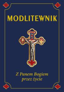 Okładka książki Modlitewnik z Panem Bogiem przez życie