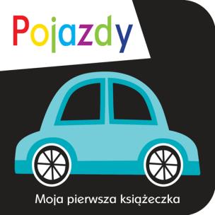Okładka książki Moja pierwsza książeczka Pojazdy
