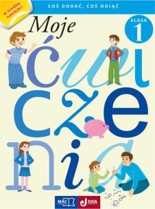 Okładka książki Moje ćwiczenia Coś dodać, coś odjąć