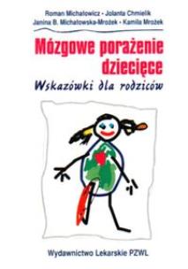 Okładka książki Mózgowe porażenie dziecięce - wskazówki dla rodziców