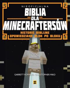 Okładka książki Nieoficjalna Biblia dla Minecraftersów