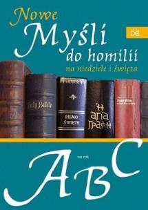 Okładka książki Nowe myśli do homilii na nied. i święta. Rok A,B,C