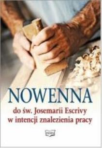 Okładka książki Nowenna do św. Josemarii Escrivy w int. zn. pracy