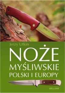 Okładka książki Noże myśliwskie Polski i Europy