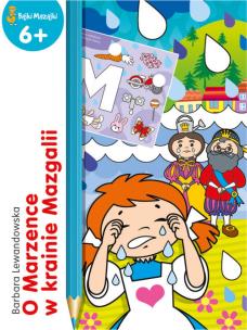 Okładka książki O Marzence w krainie Mazgalii