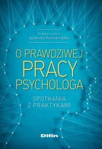 Okładka książki O prawdziwej pracy psychologa