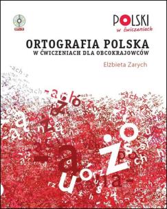 Okładka książki Ortografia polska w ćwiczeniach dla obcokrajowców