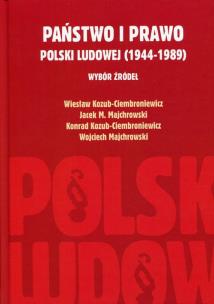 Okładka książki Państwo i prawo Polski Ludowej (1944-1989)