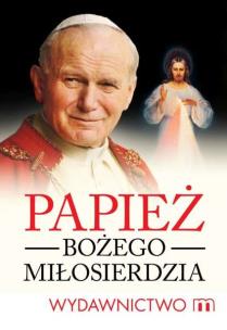 Okładka książki Papież Bożego Miłosierdzia