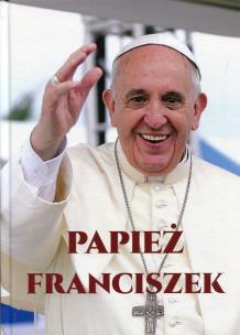 Okładka książki Papież Franciszek