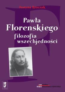 Okładka książki Pawła Florenskiego filozofia wszechjedności