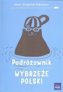 Okładka książki Podróżownik. Wybrzeże Polski