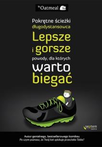 Pokrętne ścieżki długodystansowca. Autor: The Oatmeal, Matthew Inman. Multiszop.pl Okładka książki Pokrętne ścieżki długodystansowca