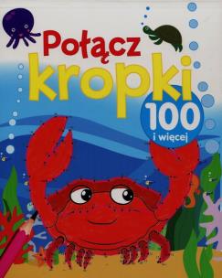 Okładka książki Połącz kropki 100 i więcej