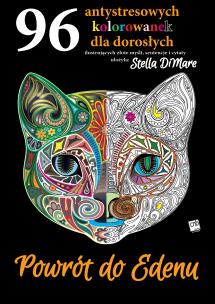 Okładka książki Powrót do Edenu 96 antystresowych kolorowanek dla dorosłych