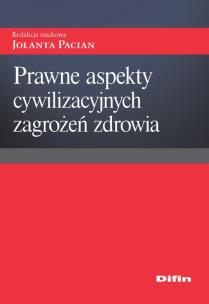 Okładka książki Prawne aspekty cywilizacyjnych zagrożeń zdrowia