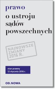 Okładka książki Prawo o ustroju sądów powszechnych