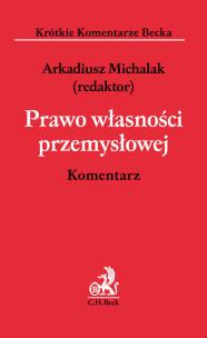 Okładka książki Prawo własności przemysłowej Komentarz