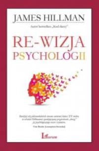 Re-wizja psychologii. Autor: James Hillman. Multiszop.pl Okładka książki Re-wizja psychologii