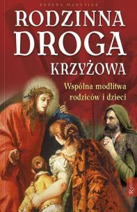 Okładka książki Rodzinna Droga Krzyżowa