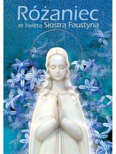 Okładka książki Różaniec ze świętą Siostrą Faustyną