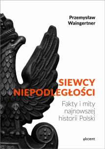 Okładka książki Siewcy Niepodległości