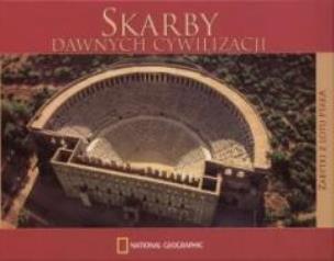 Okładka książki Skarby dawnych cywilizacji. Zabytki z lotu ptaka