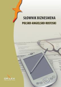 Okładka książki Słownik biznesmena polsko-angielsko-rosyjski