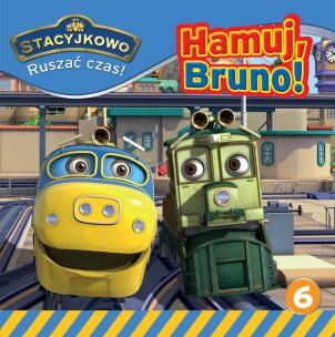 Okładka książki Stacyjkowo. Ruszać czas! 6. Stacyjkowo. Ruszać czas!